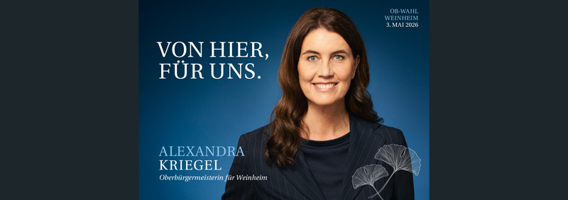 Bildmaterial zur Kampagne für Alexandra Kriegel zur OB-Wahl in Weinheim 2026